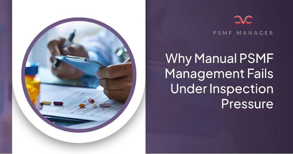 Why Manual PSMF Management Fails Audits & Inspections (And What to Do Instead)